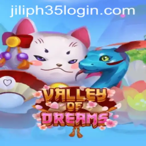 Exploring the Enchanting World of Valley of Dreams and the Jili PH35 Login Experience